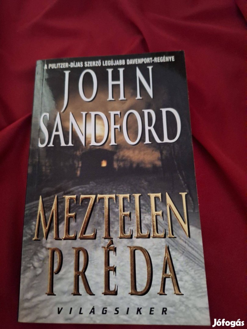 John Sanford : Meztelen préda ( világsiker )