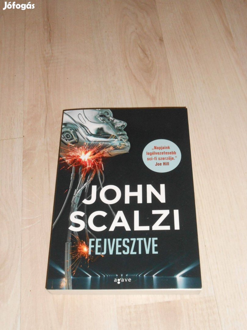 John Scalzi: Fejvesztve (Ajándékozható)