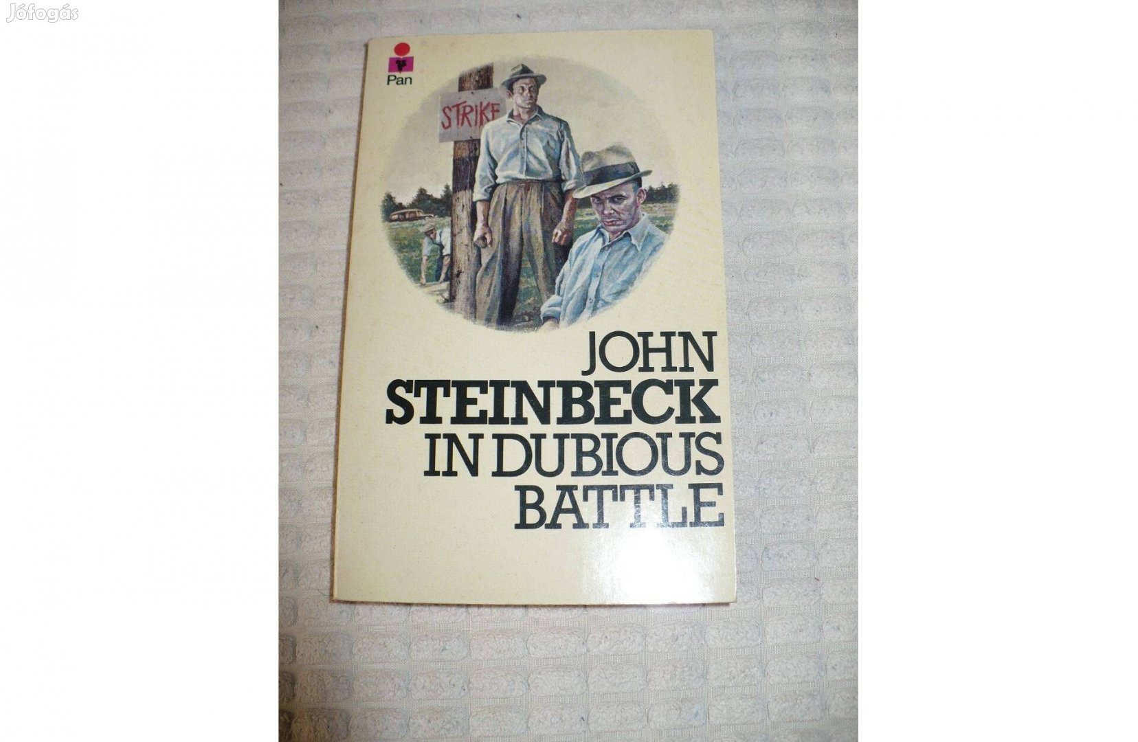 John Steinbeck In Dubious Battle
