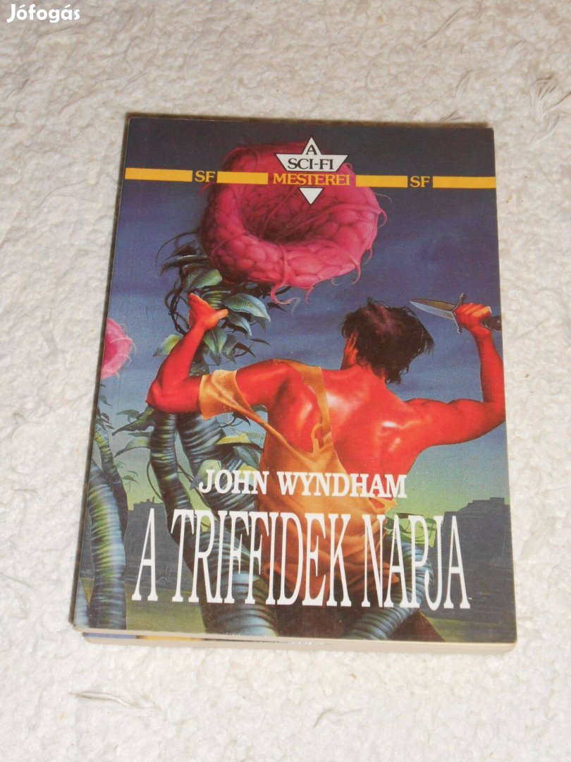 John Wyndham: A triffidek napja - A sci-fi mesterei sorozat