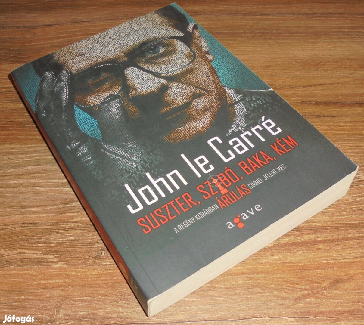 John le Carré: Suszter, szabó, baka, kém