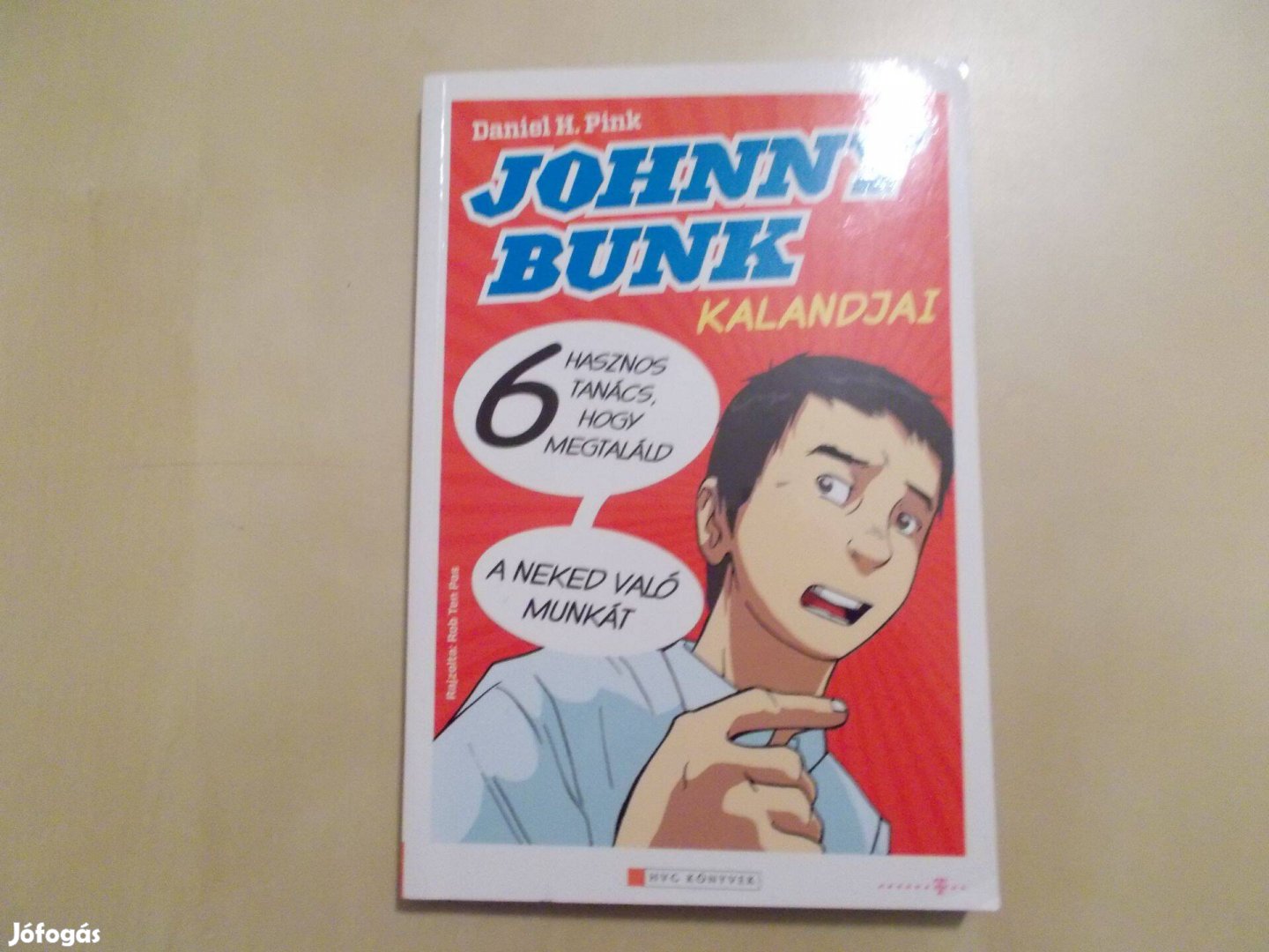 Johnny Bunk kalandjai Képregény (karrier manga), Daniel H. Pink