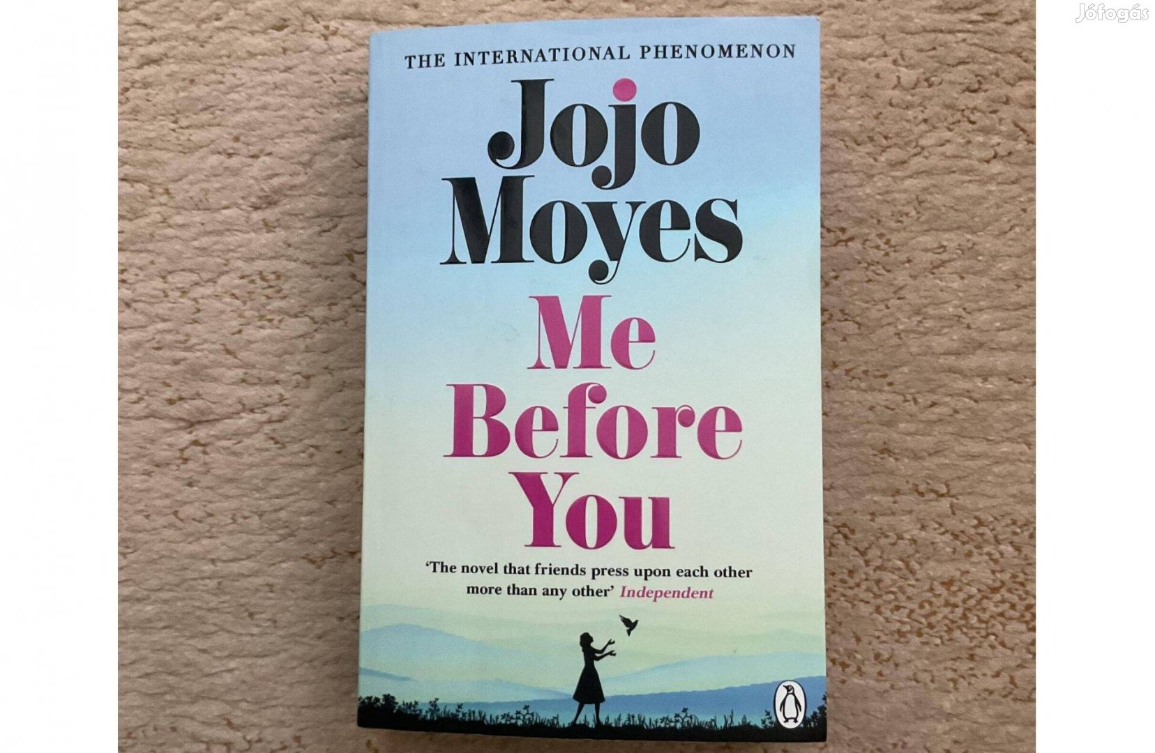 Jojo Moyes: Me Before You - Mielőtt megismertelek (angol nyelvű könyv)
