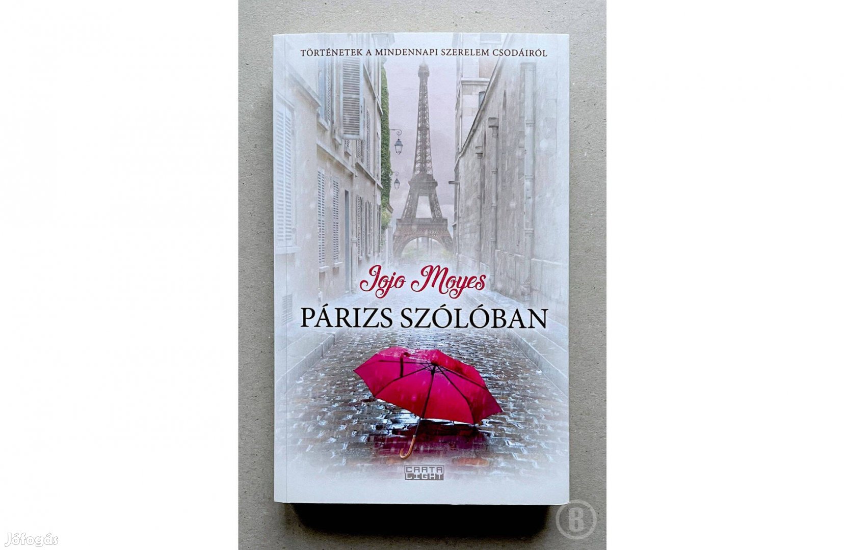 Jojo Moyes: Párizs szólóban (Csak személyesen!)