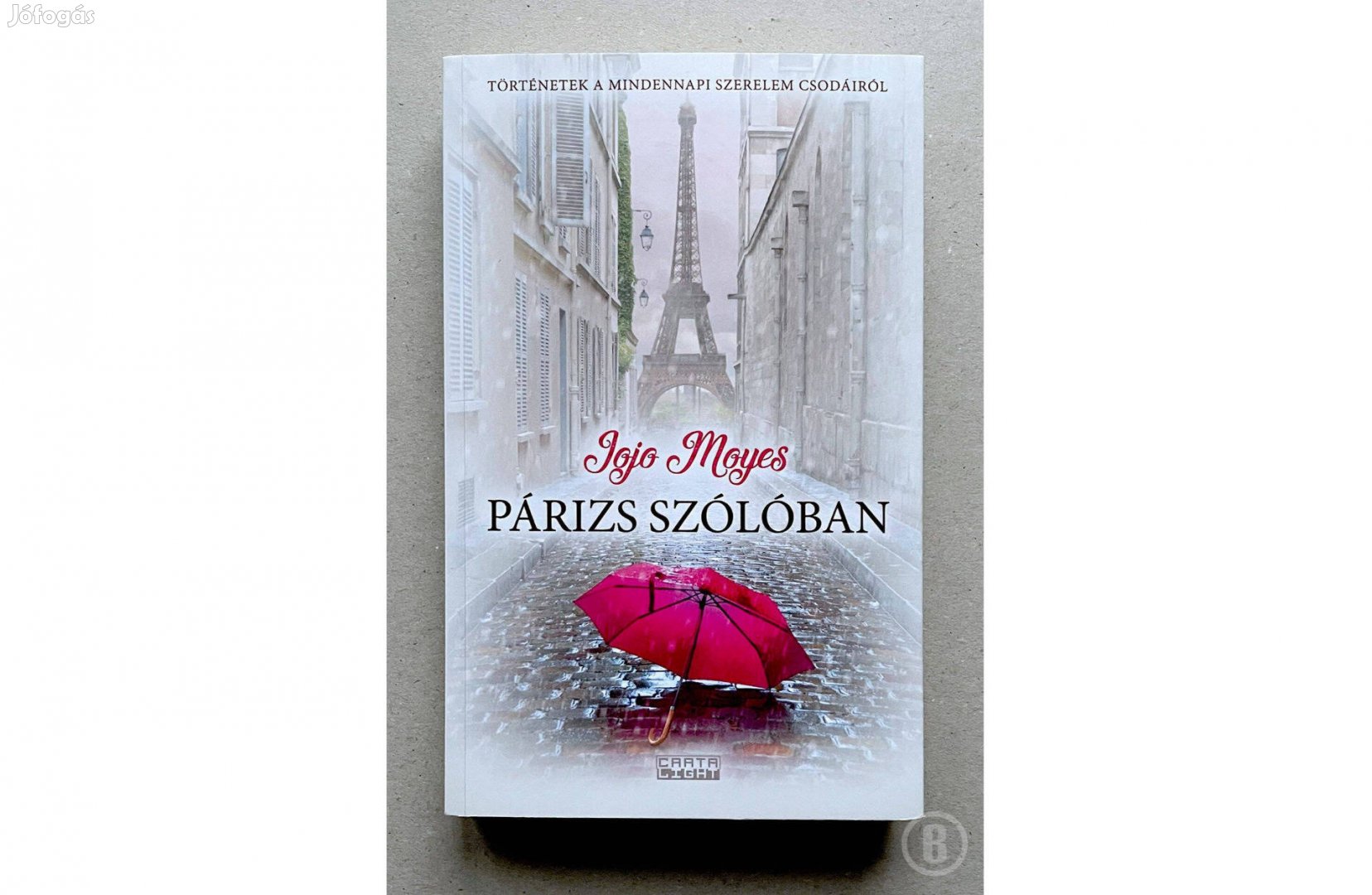 Jojo Moyes: Párizs szólóban - Csak személyesen!