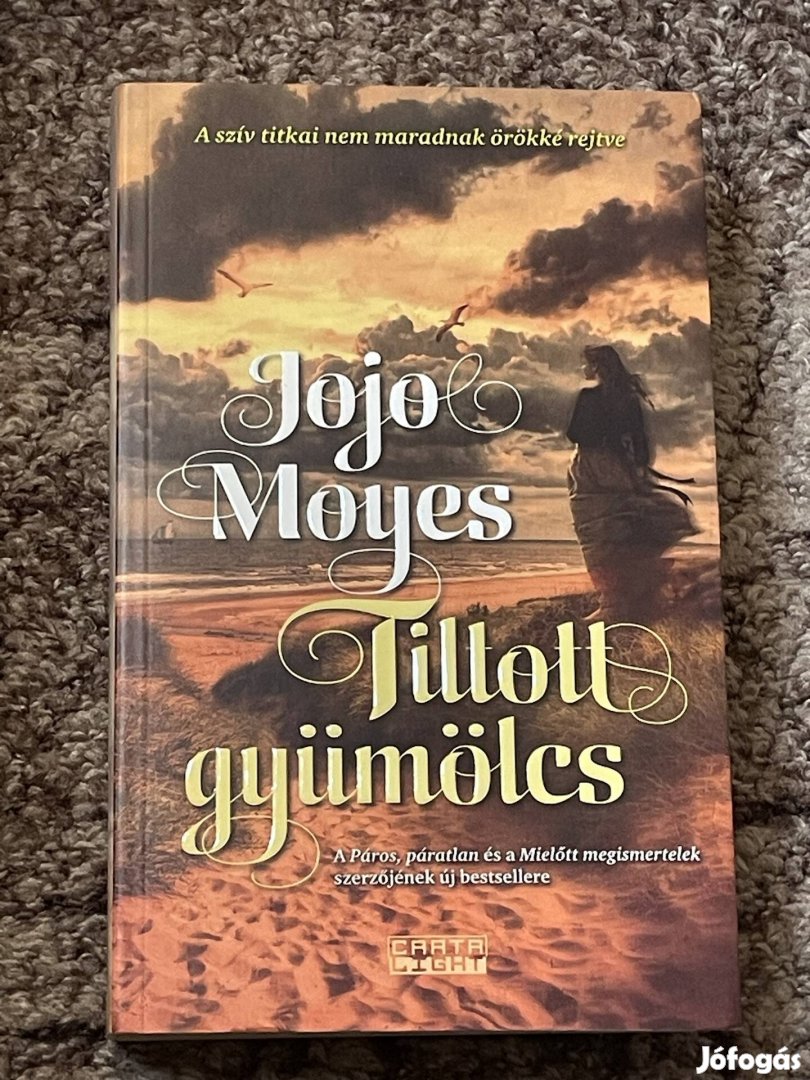 Jojo Moyes: Tiltott gyümölcs