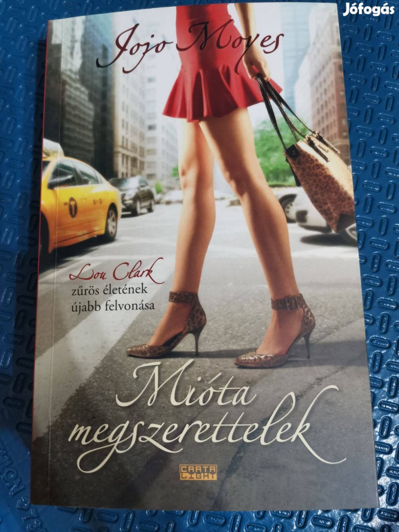 Jojo Moyes : Mióta megszerettelek