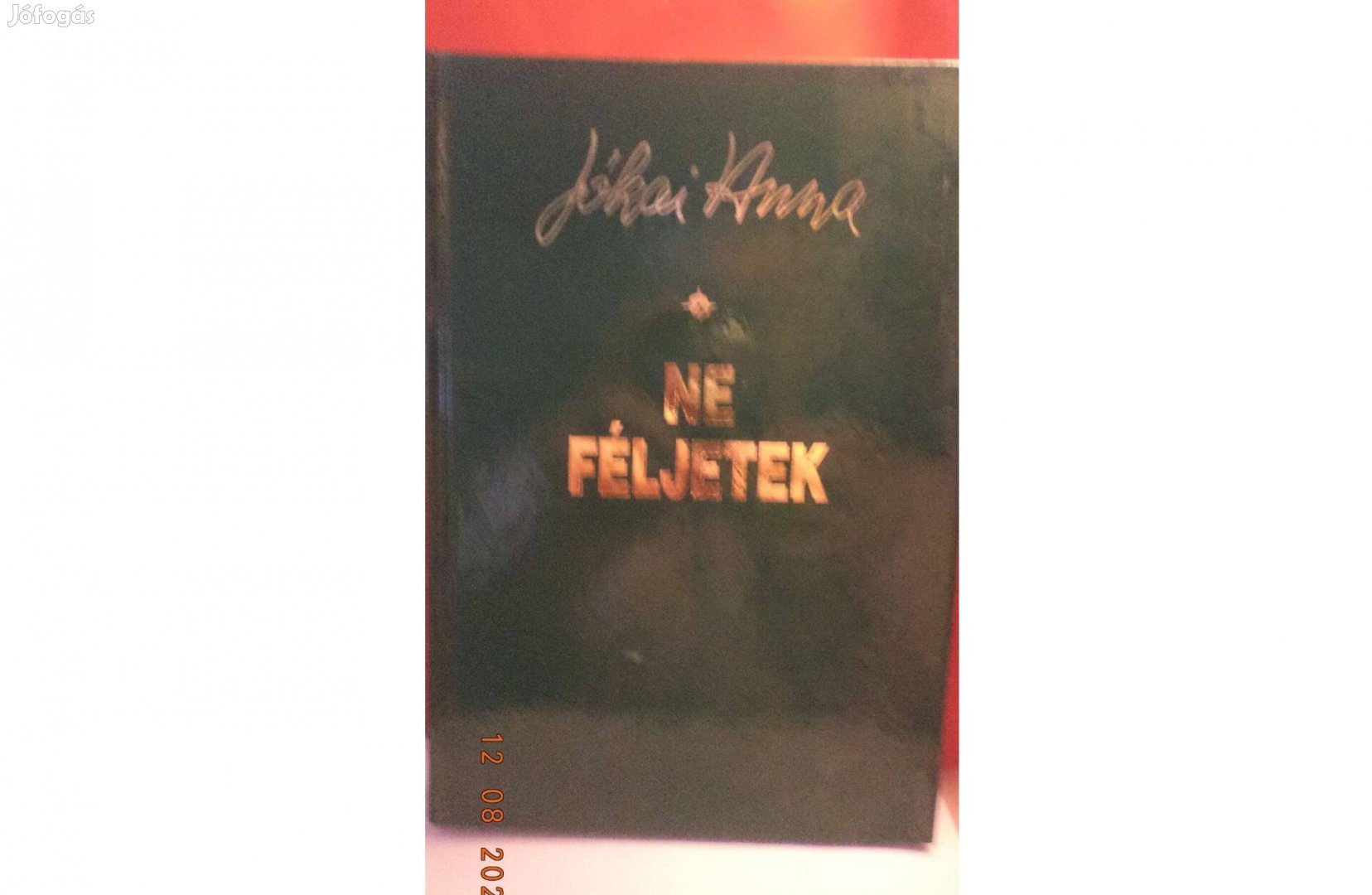 Jókai Anna: Ne féljetek