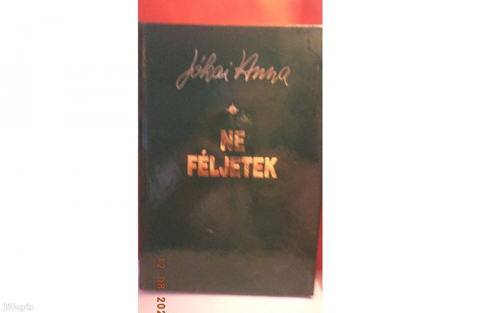 Jókai Anna: Ne féljetek