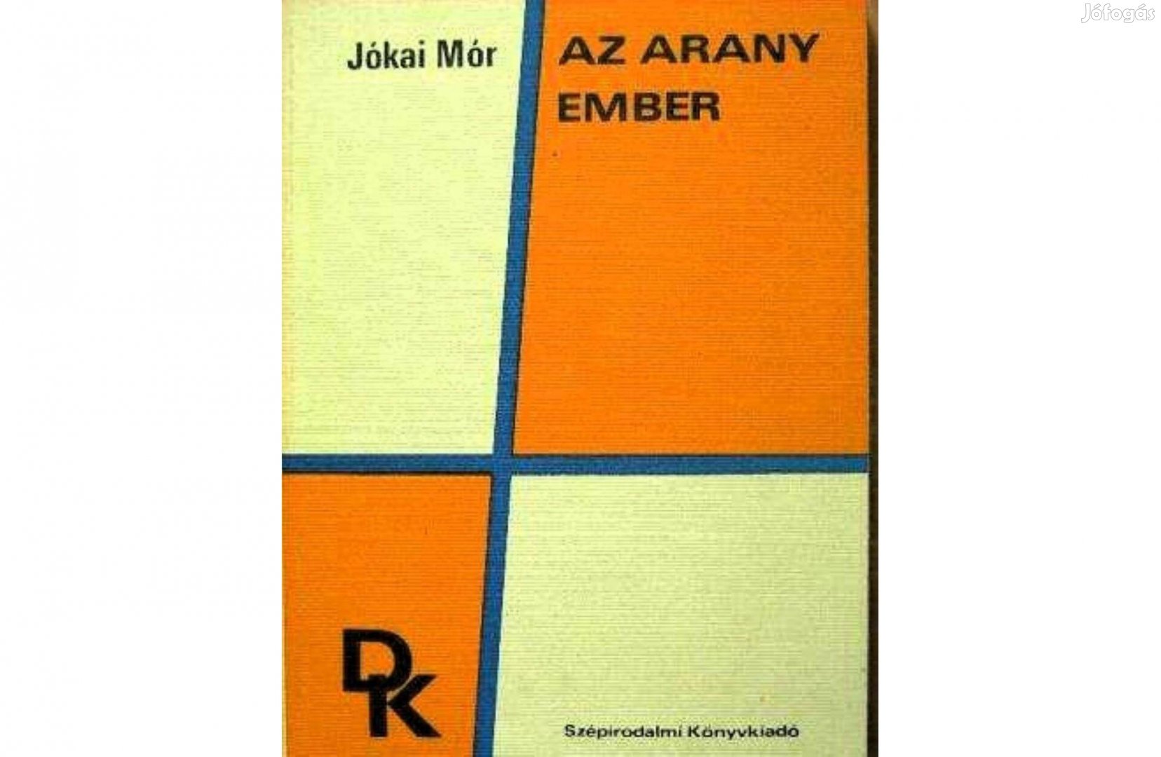 Jókai Mór Az Arany Ember