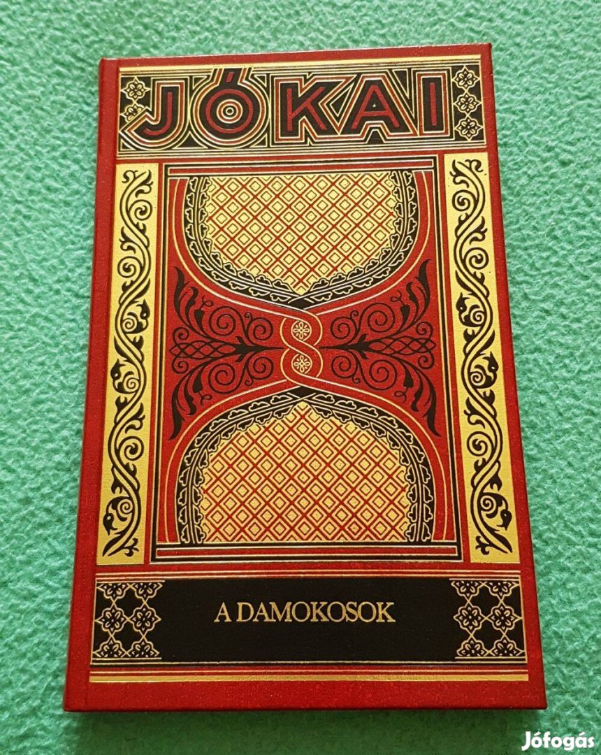 Jókai Mór: A Damokosok (díszkiadás - 14.) könyv