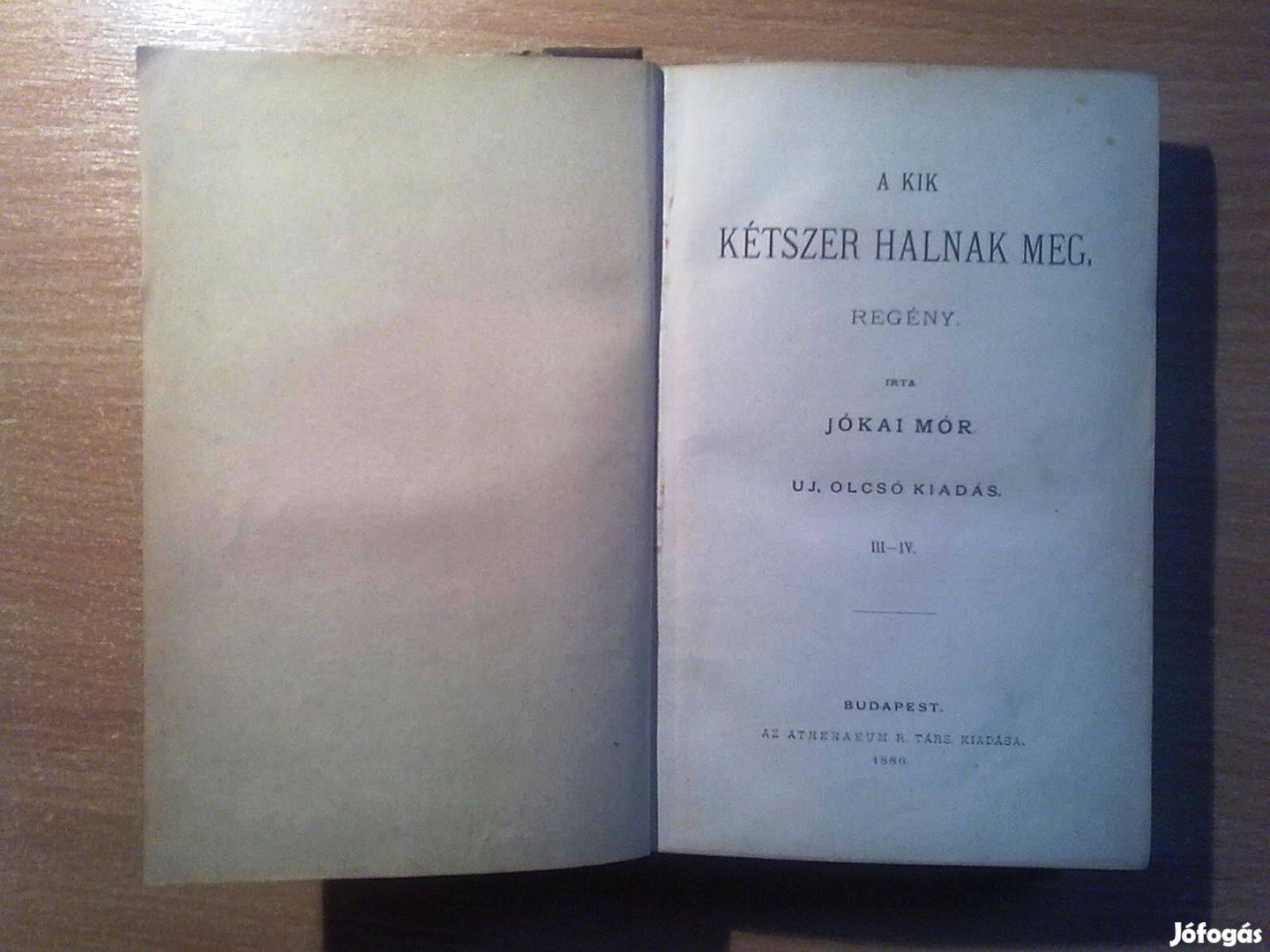 Jókai Mór: A kik kétszer halnak meg. (1886-os kiadás)