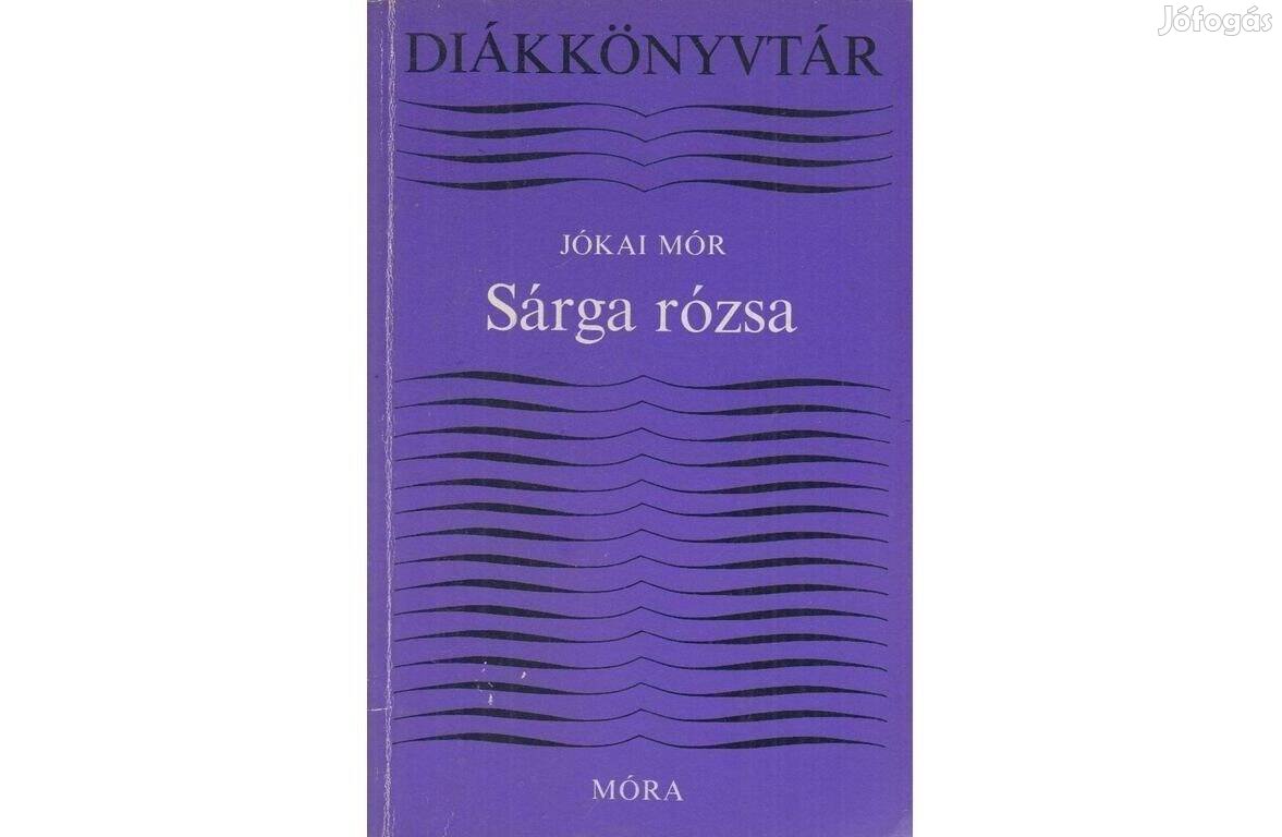 Jókai Mór: Sárga rózsa