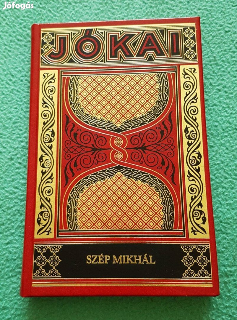 Jókai Mór: Szép Mikhál (díszkiadás - 32.) könyv