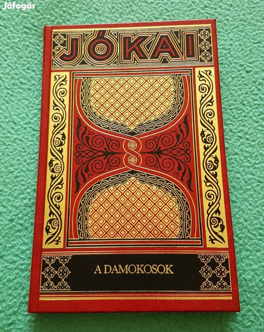 Jókai Mór - A Damokosok könyv (Gyűjteményes díszkiadás - 14.)