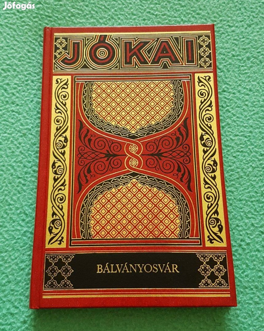 Jókai Mór - Bálványosvár könyv (Gyűjteményes díszkiadás - 2.)