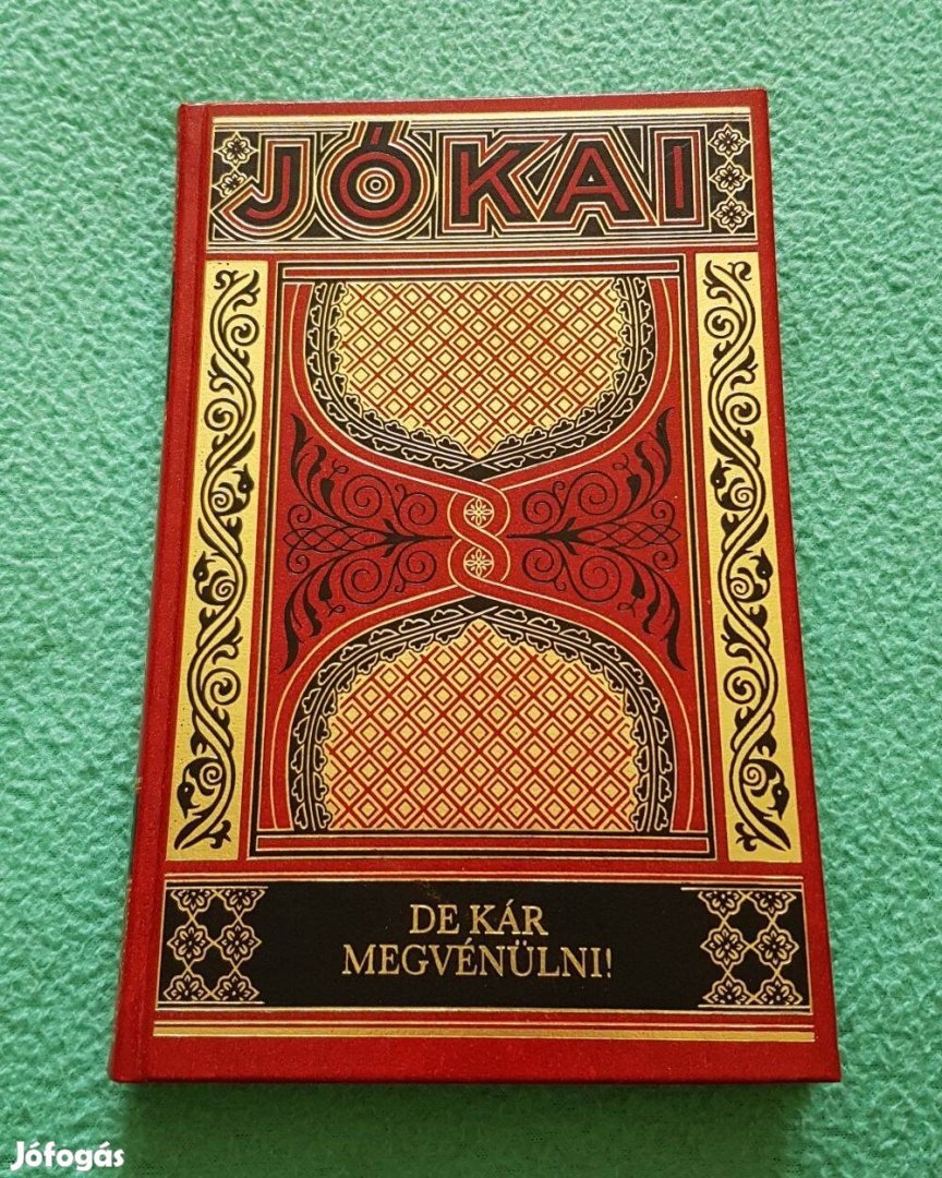 Jókai Mór - De kár megvénülni! könyv (Gyűjteményes díszkiadás - 15.)