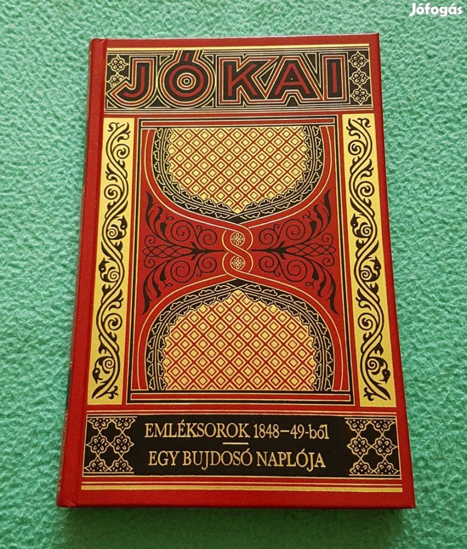 Jókai Mór - Emléksorsok 1848-49-ből/Egy bujdosó naplója könyv (37.)