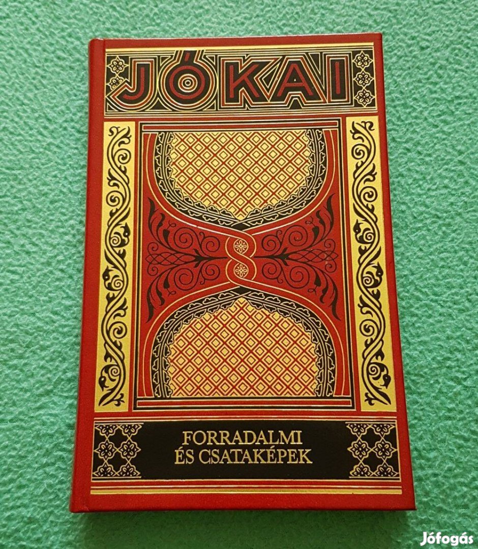 Jókai Mór - Forradalmi és csataképek könyv (Gyűjt. díszkiadás - 36.)