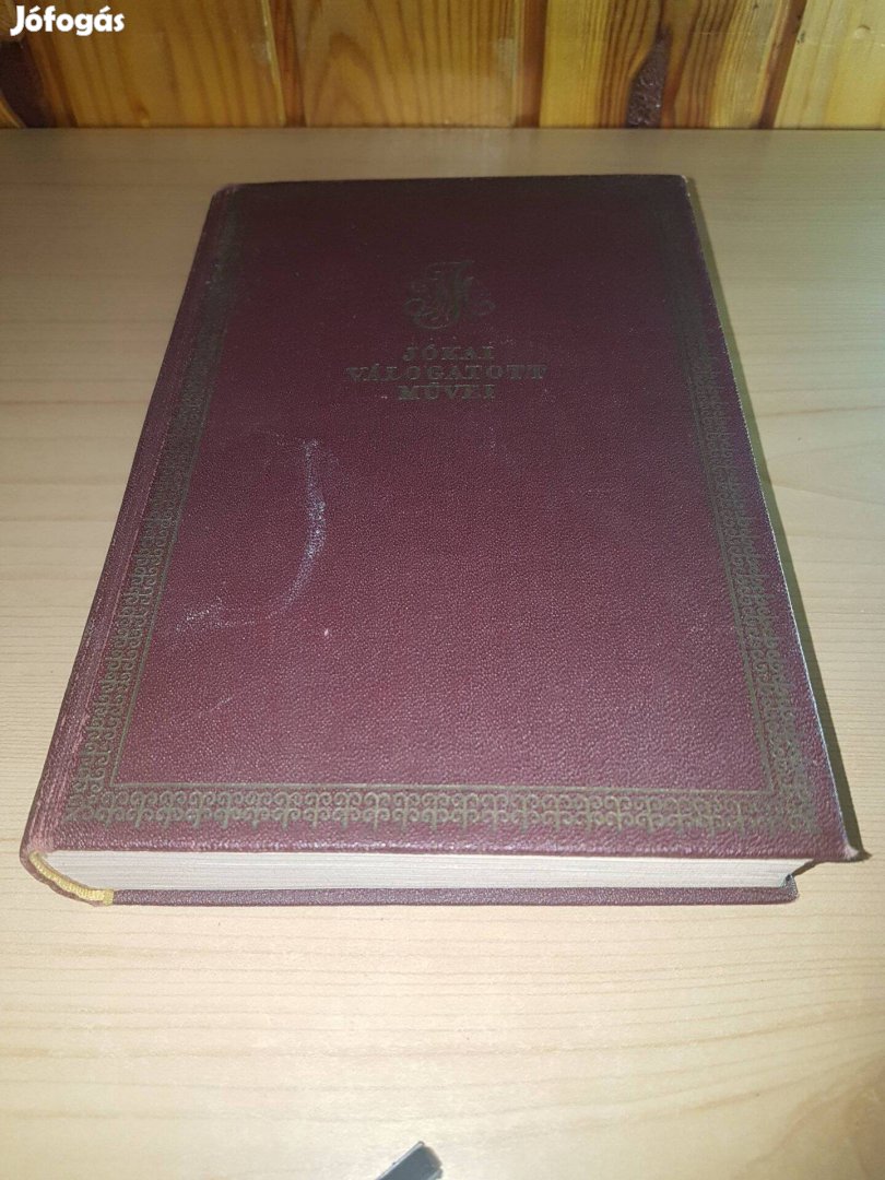 Jókai Mór - Nincsen ördög Eget vívó asszonyszív - 1962