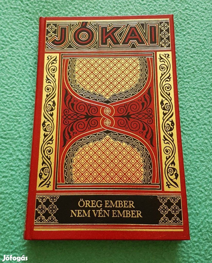 Jókai Mór - Öreg ember nem vén ember könyv (Gyűjt. díszkiad. - 13.)