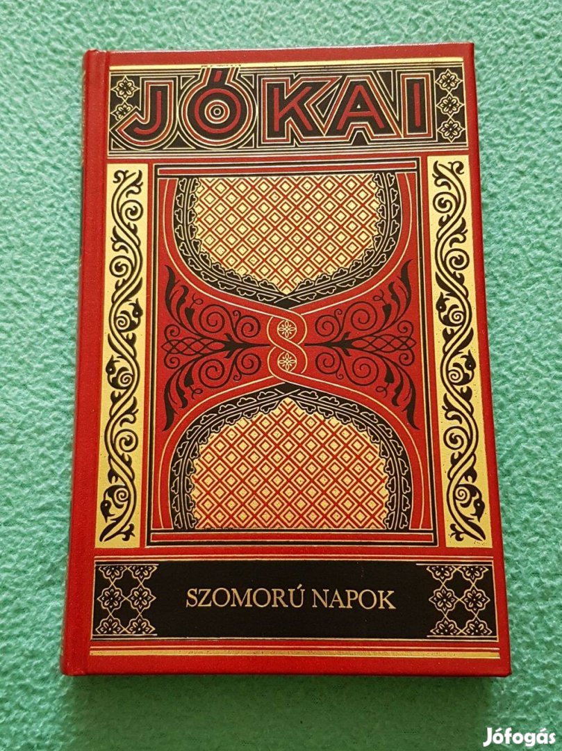 Jókai Mór - Szomorú napok könyv (Gyűjteményes díszkiadás - 47.)