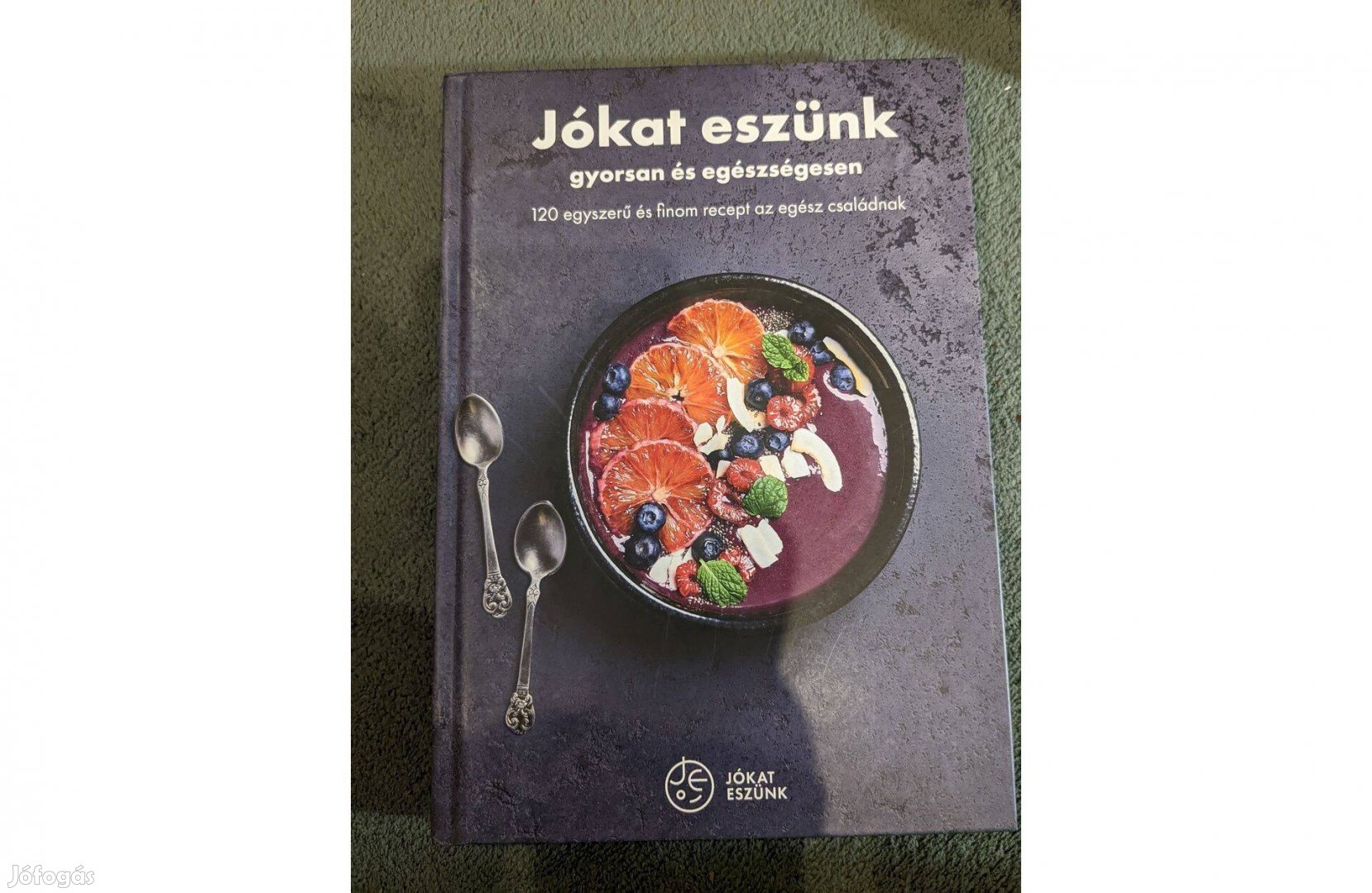 Jókat eszünk gyorsan és egészségesen (#7836)