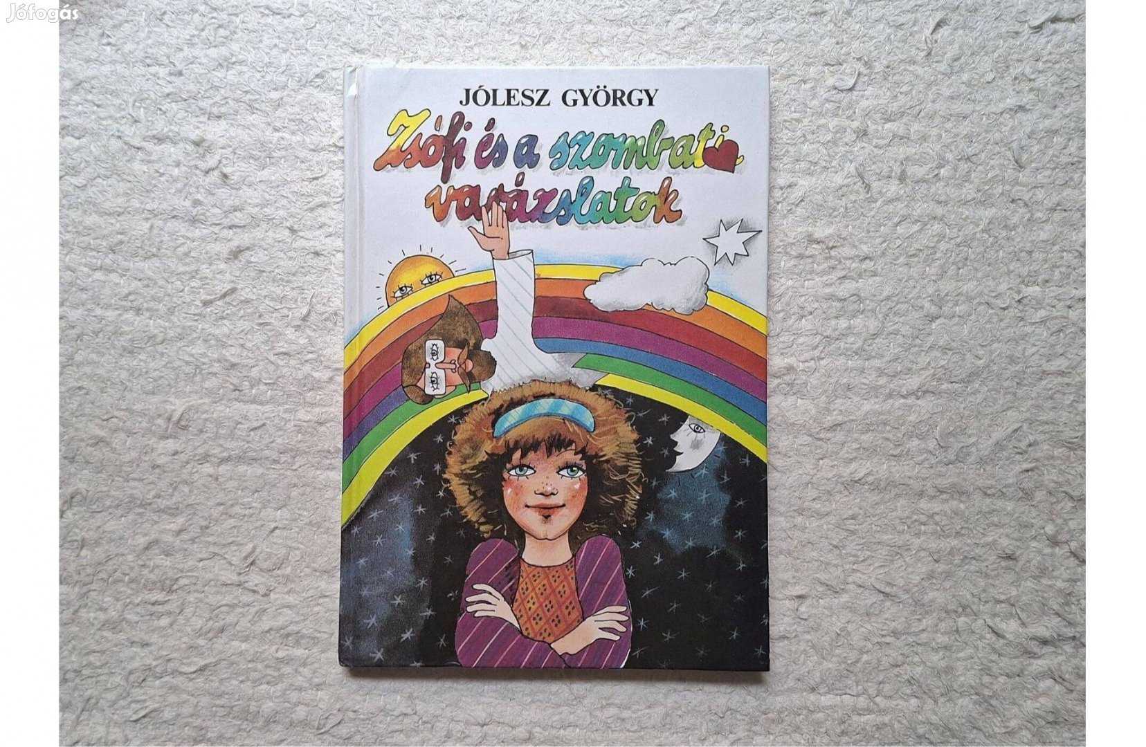 Jólesz György Zsófi és a szombati varázslatok Héttorony