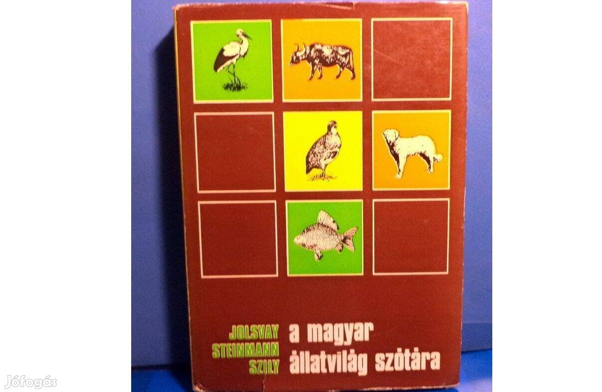 Jolsvai - Steiman - Szili: A magyar állatvilág szótára