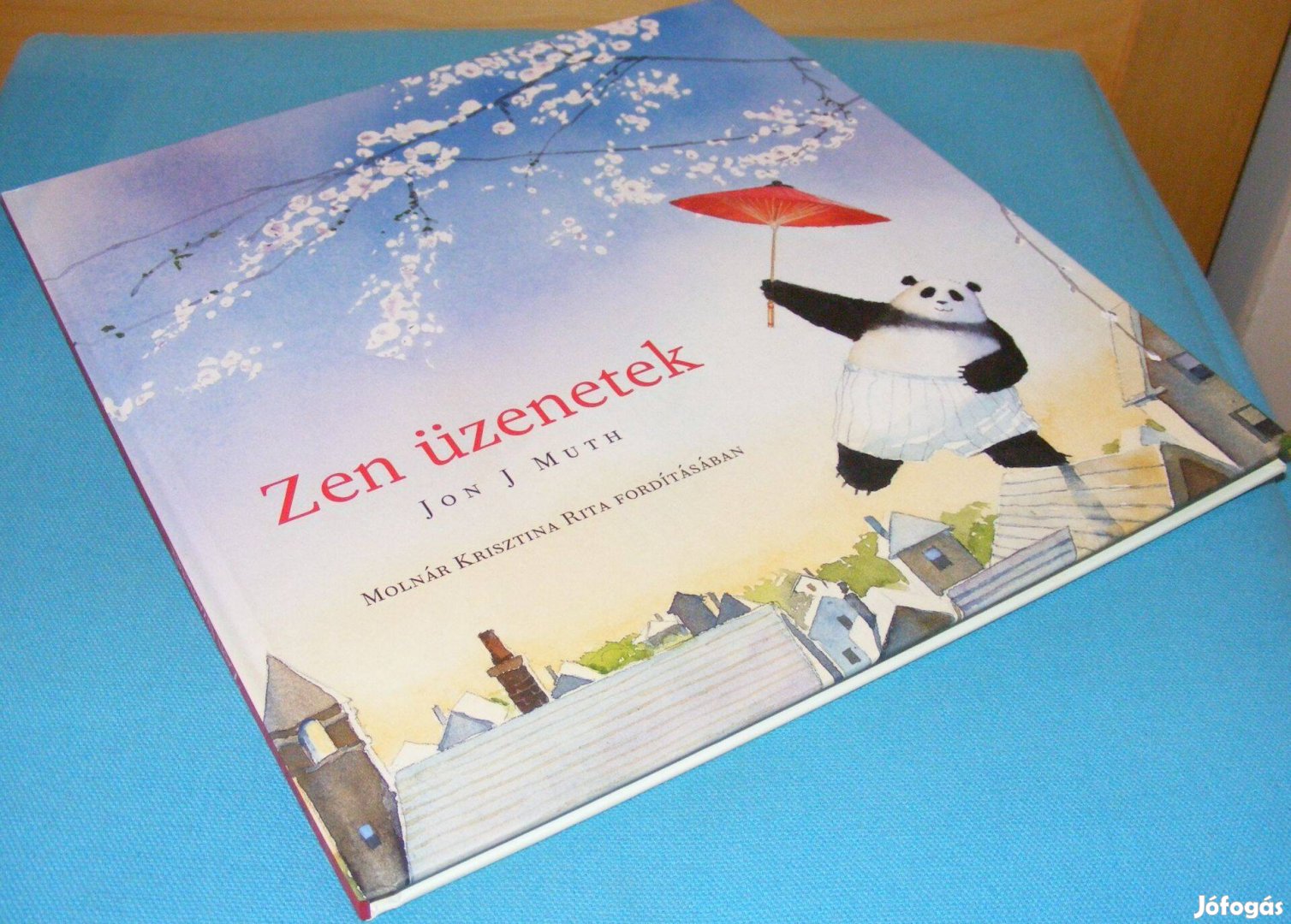 Jon J Muth: Zen üzenetek