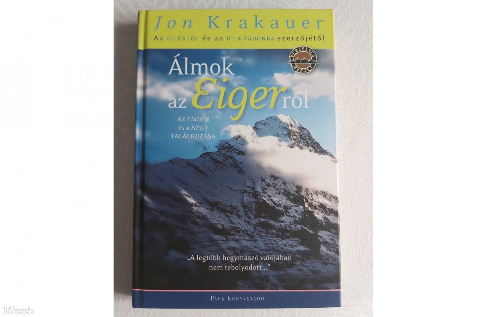 Jon Krakauer: Álmok az Eigerről