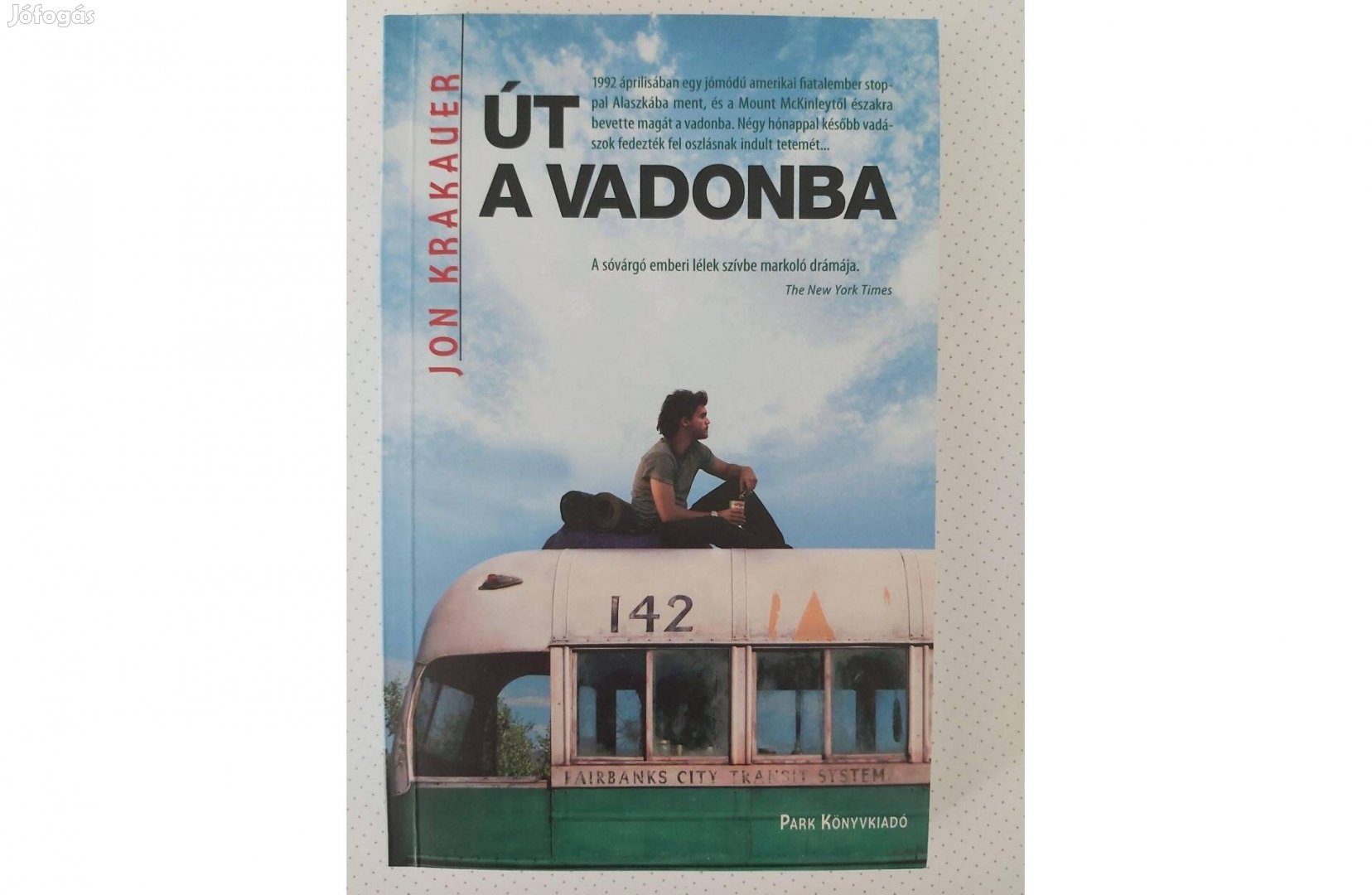 Jon Krakauer: Út a vadonba