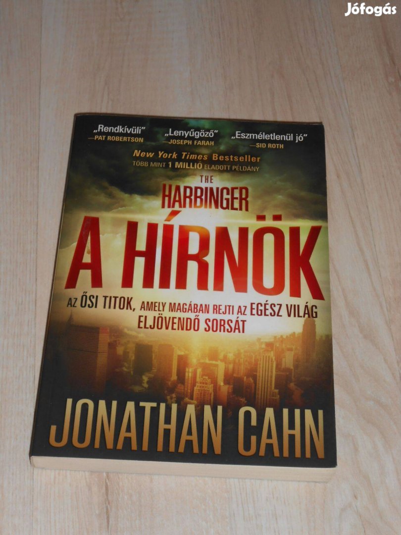 Jonathan Cahn: The Harbinger - A hírnök