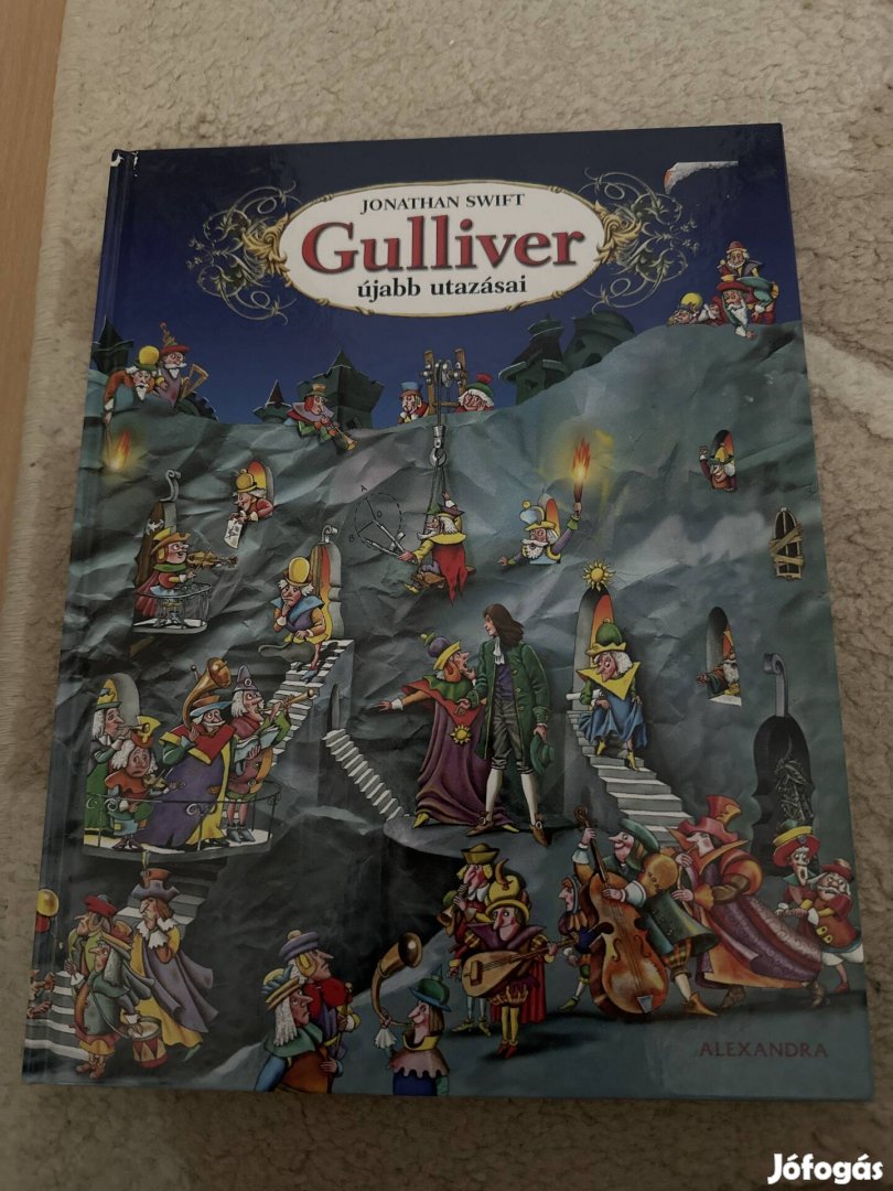 Jonathan Swift Gulliver újabb utazásai
