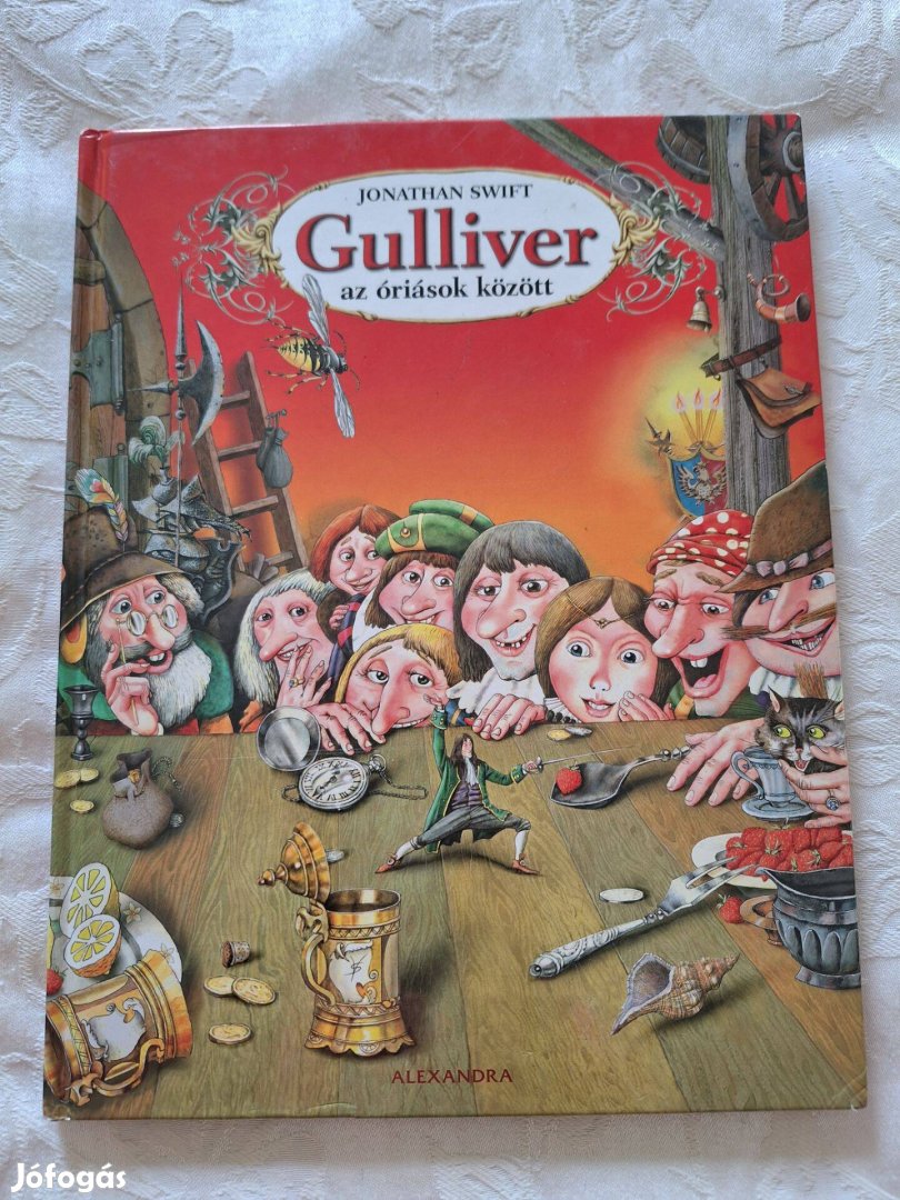 Jonathan Swift Gulliver az óriások között