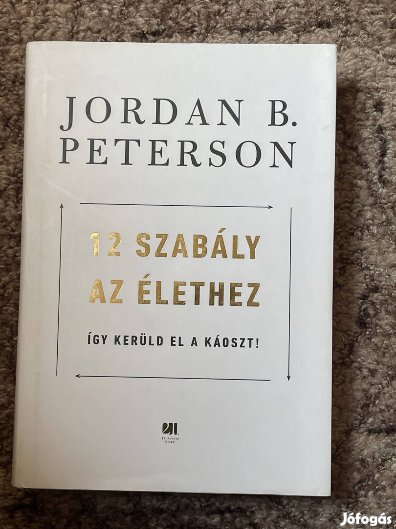 Jordan B. Peterson: 12 szabály az élethez