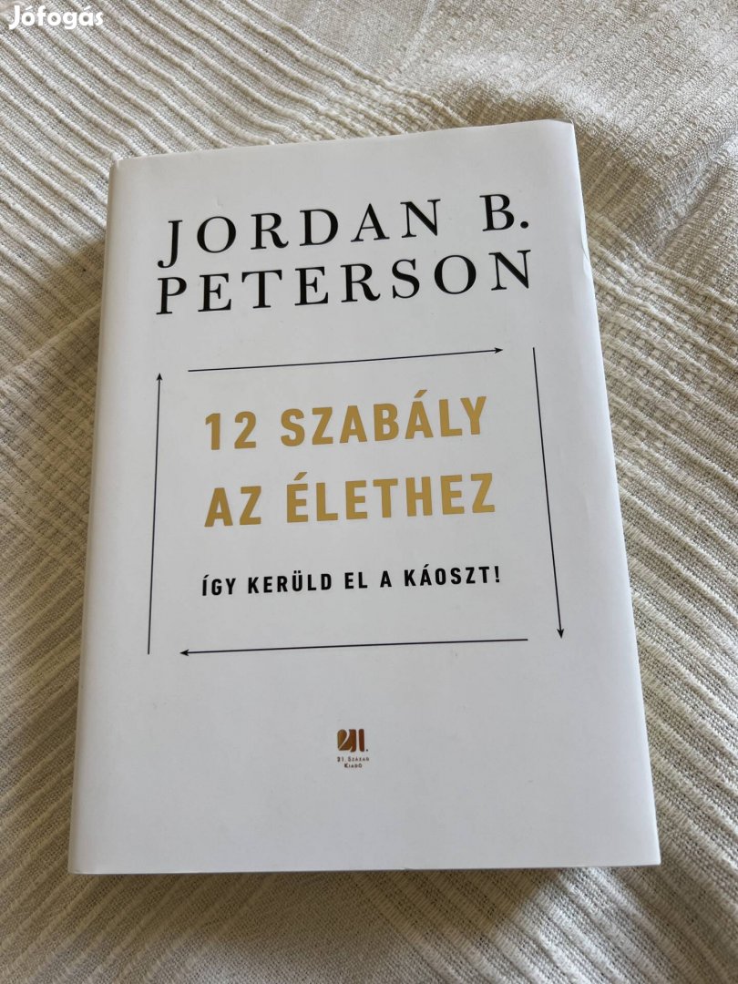 Jordan B. Peterson 12 szabály az élethez