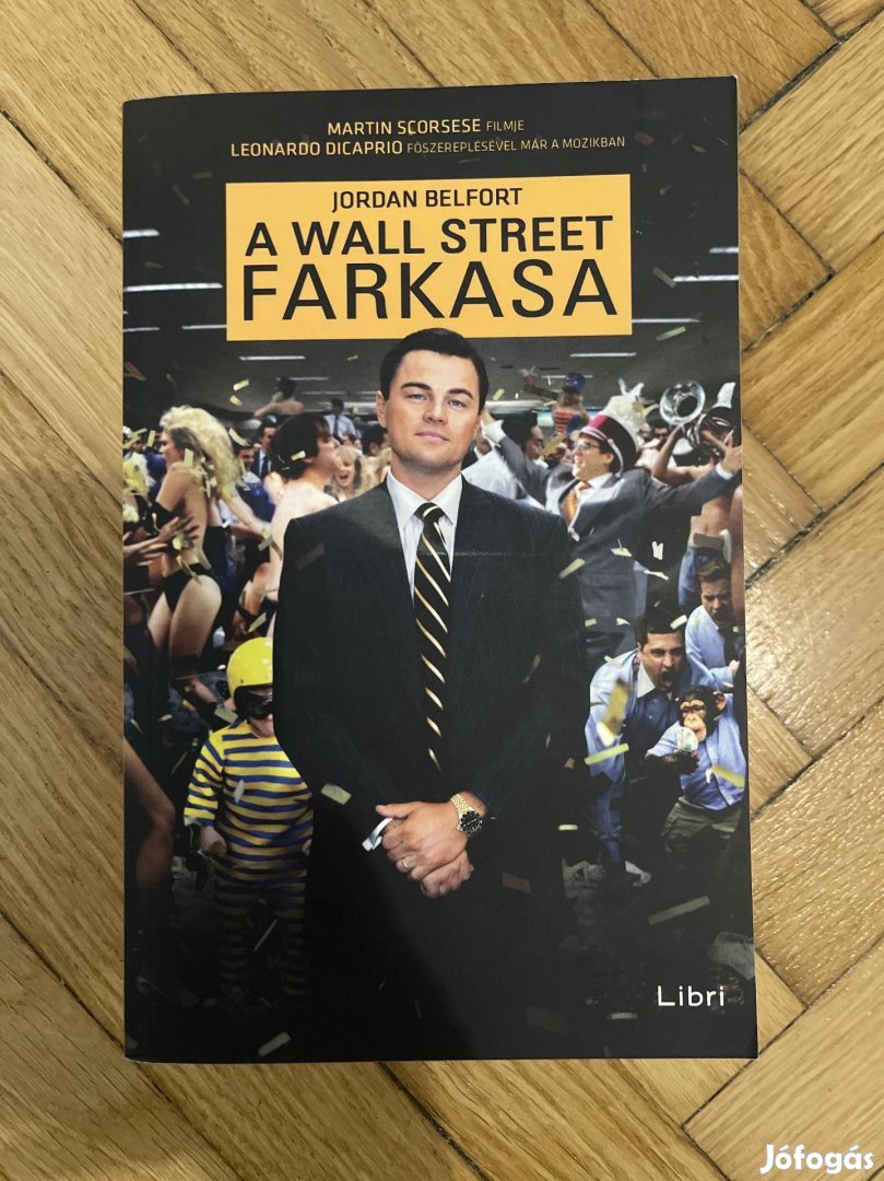 Jordan Belfort A Wall Street Farkasa könyv