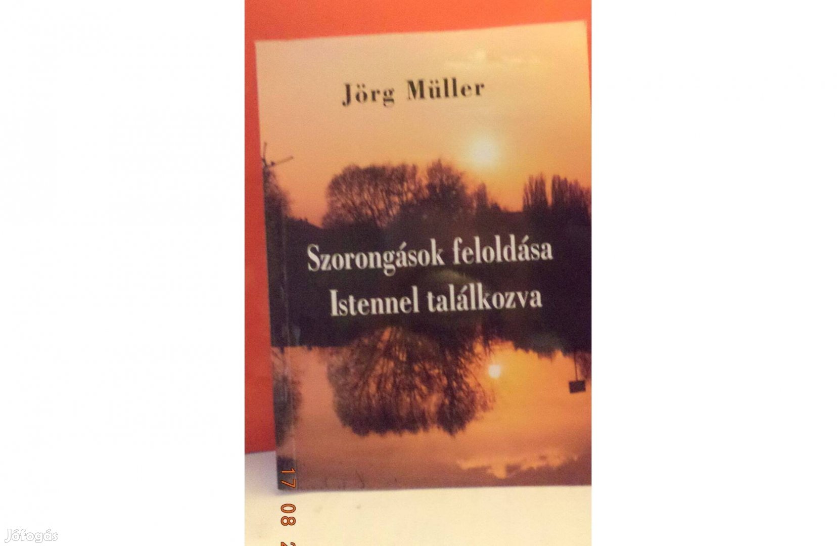 Jörg Müller: Szorongások feloldása Istennel találkozva