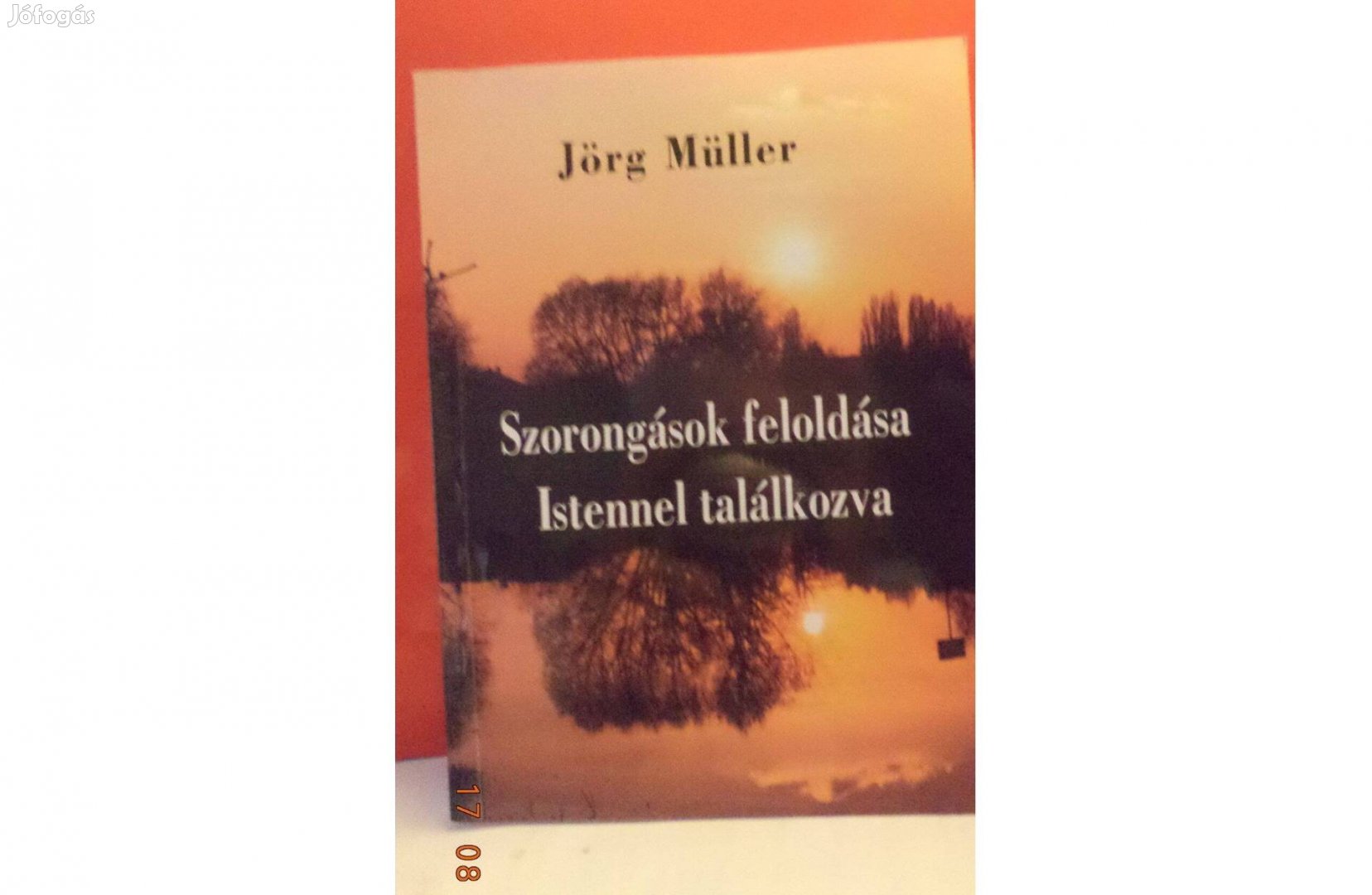 Jörg Müller: Szorongások feloldása - Istennel találkozva