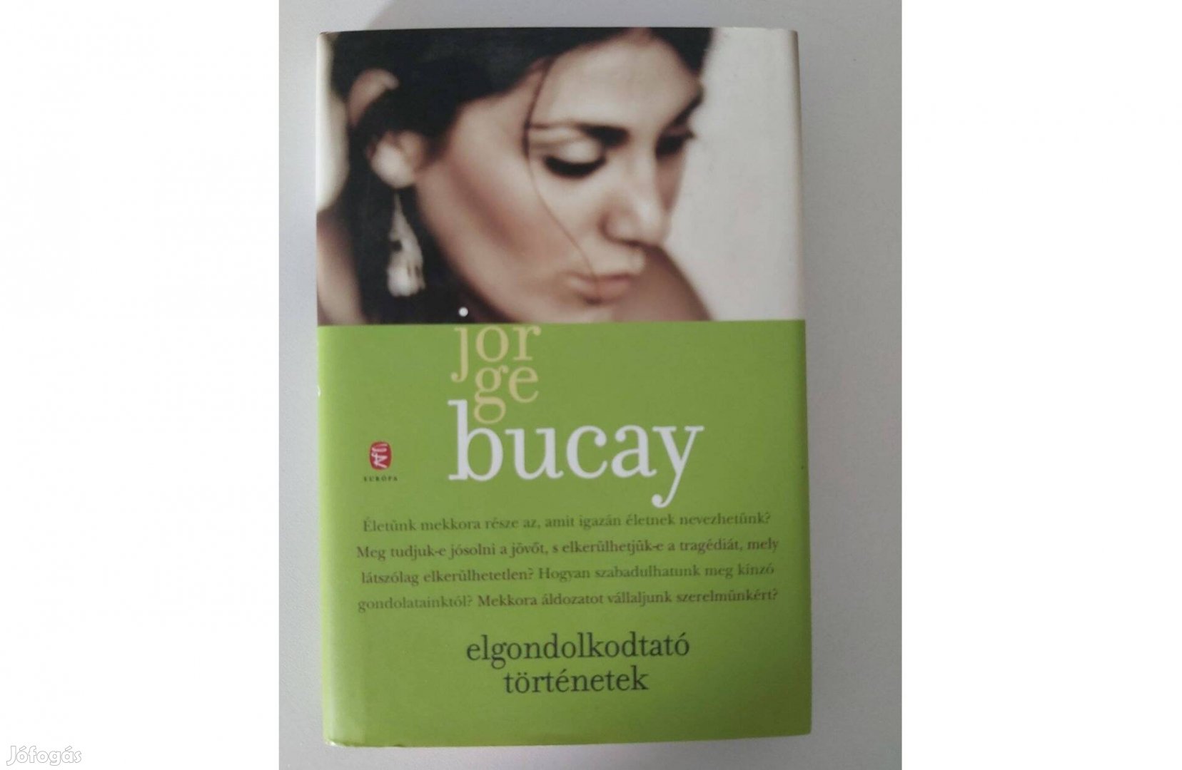 Jorge Bucay: Elgondolkodtató történetek