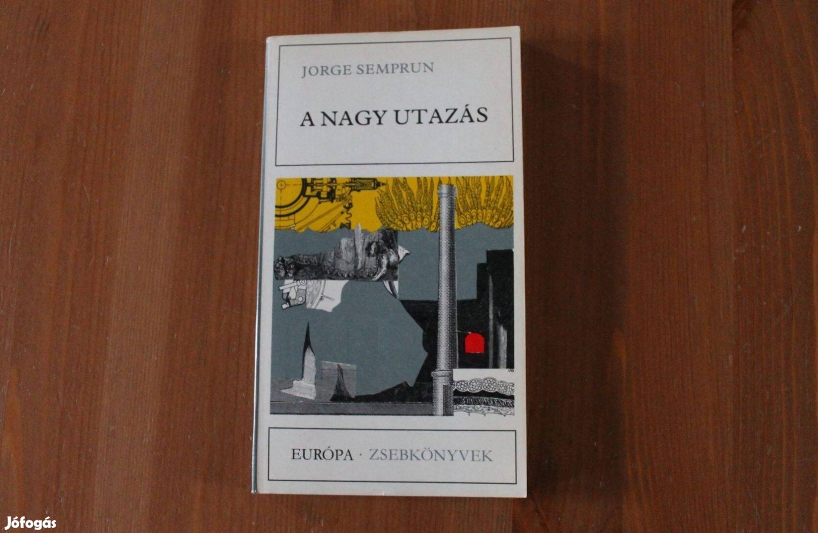 Jorge Semprun - A nagy utazás