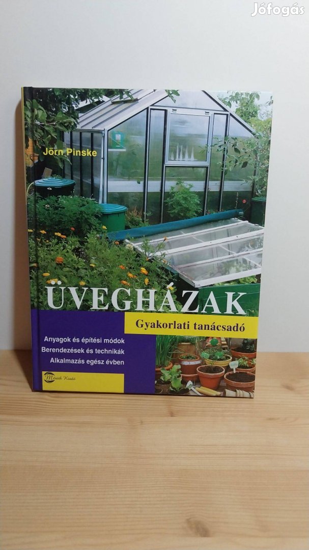 Jörn Pinske: Üvegházak Gyakorlati tanácsadó