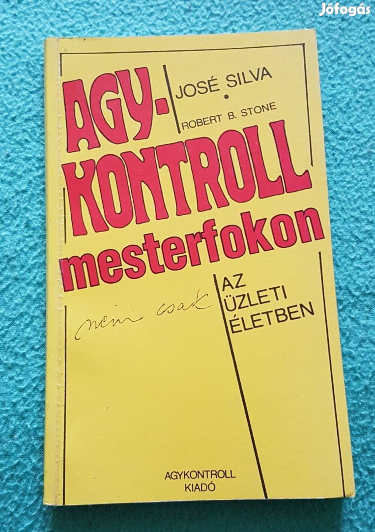 José Silva - Agykontroll mesterfokon könyv