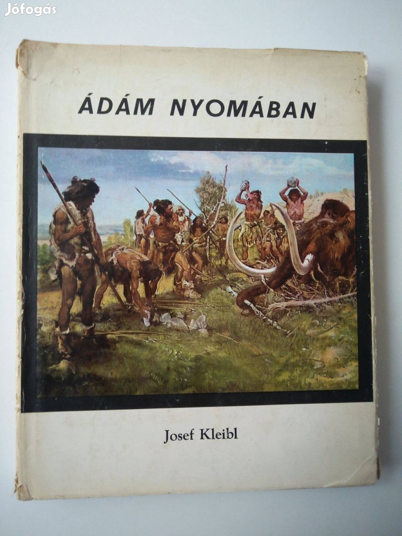 Josef Kleibl - Ádám nyomában