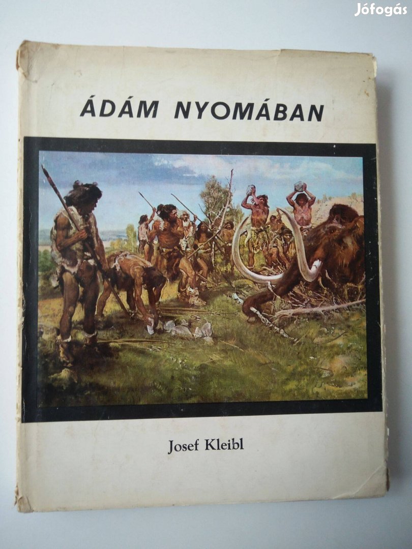 Josef Kleibl - Ádám nyomában