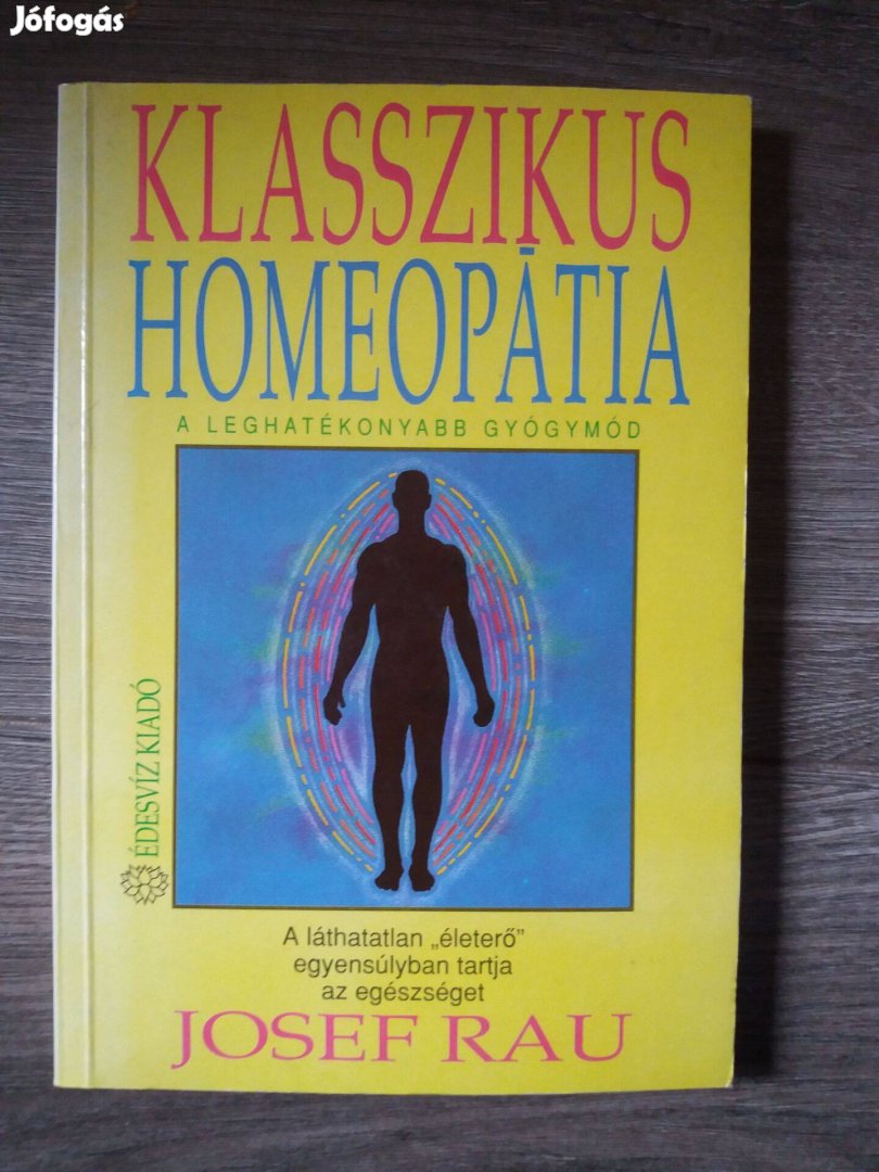 Josef Rau: Klasszikus homeopátia