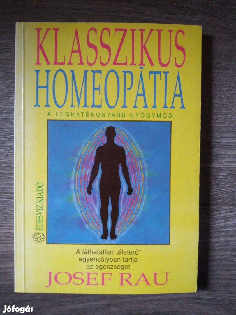 Josef Rau: Klasszikus homeopátia