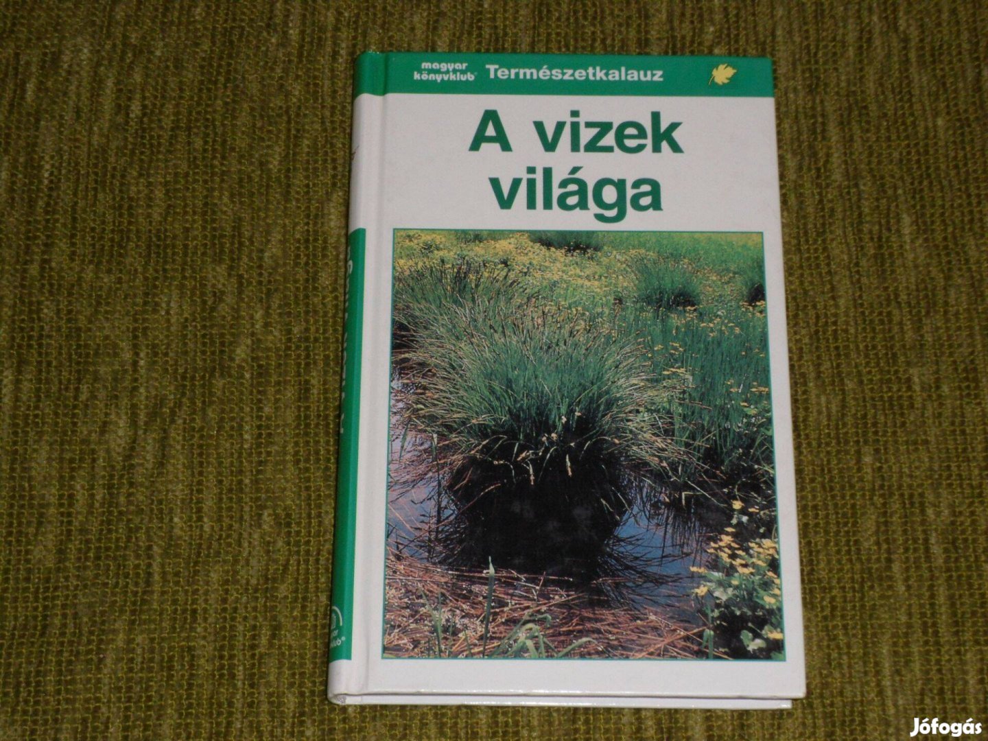 Josef Reichholf: A vizek világa - Európai belvizek, patakok és mocsara