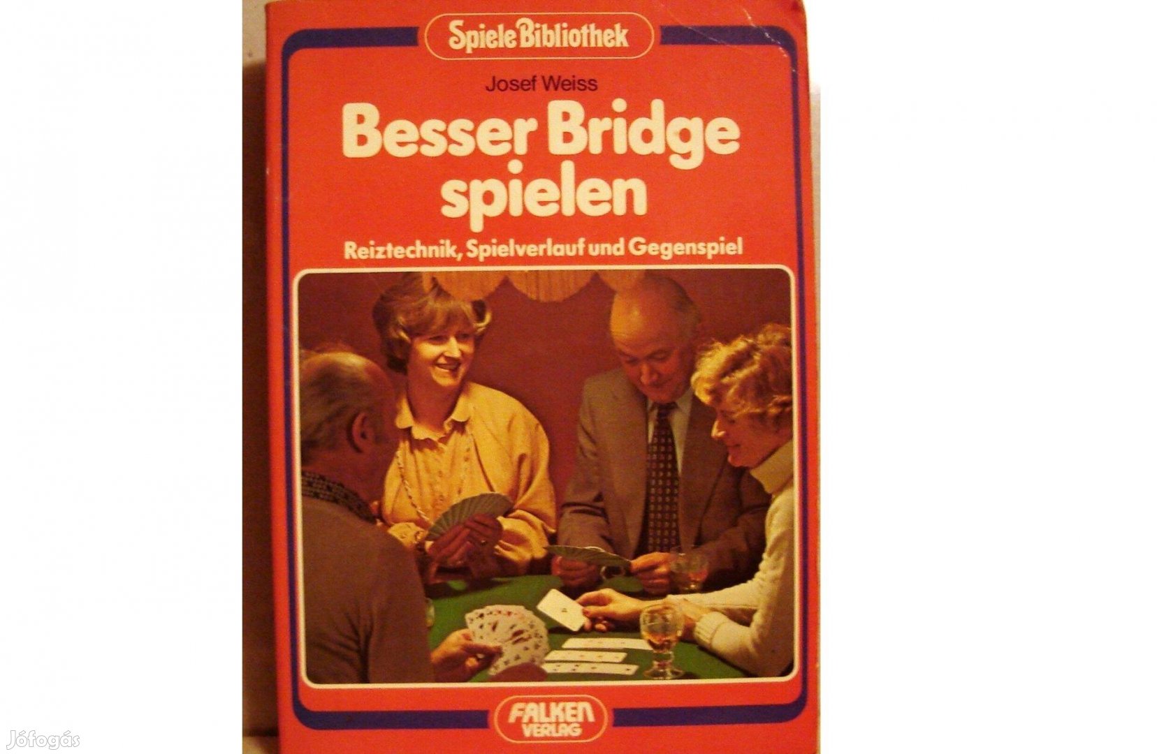 Josef Weiss: Besser Bridge spielen